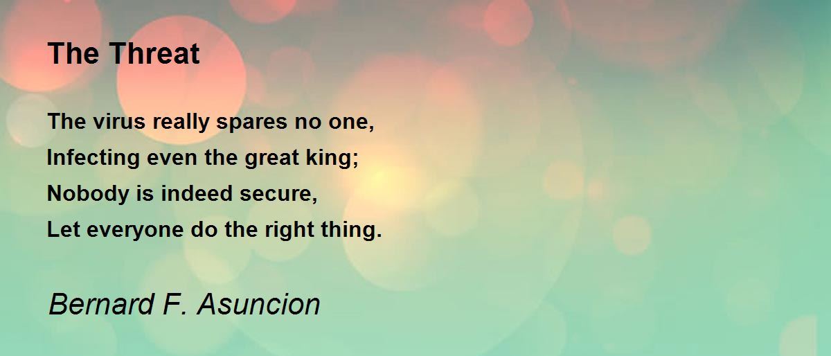 The Threat Poem by Bernard F. Asuncion Poem Hunter
