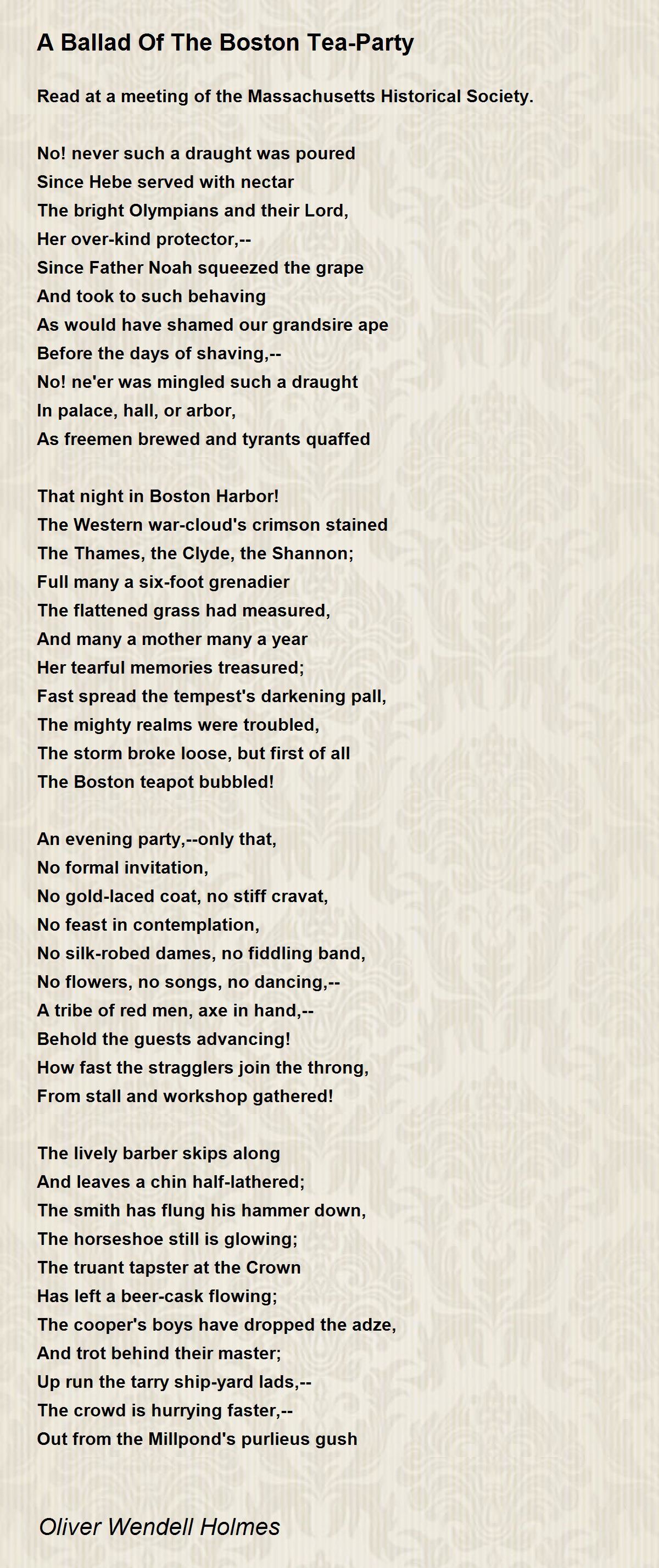 A Ballad Of The Boston Tea-Party by Oliver Wendell Holmes - A Ballad Of