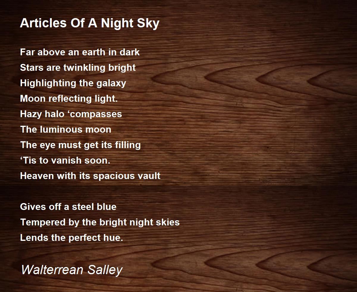 Articles Of A Night Sky Articles Of A Night Sky Poem by Walterrean Salley