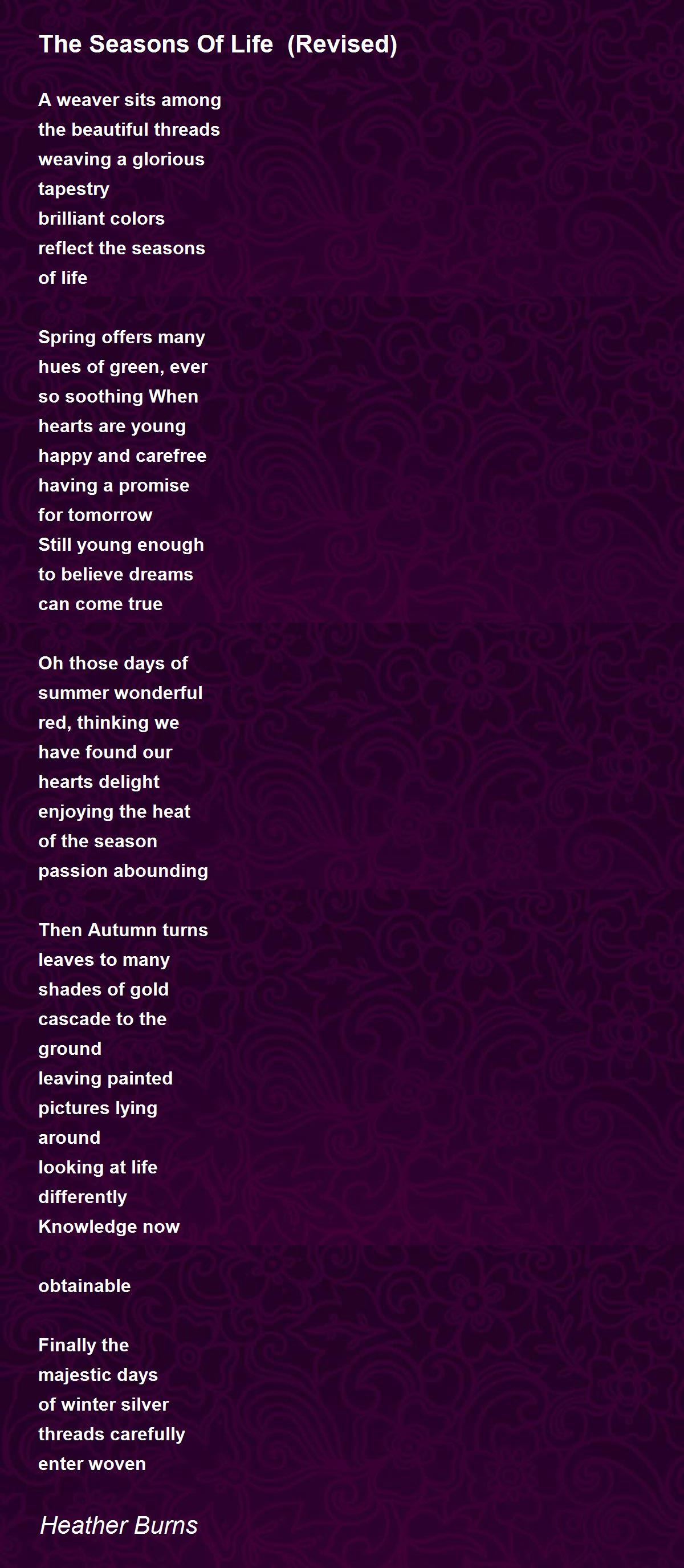 The Seasons Of Life (Revised) The Seasons Of Life (Revised) Poem by