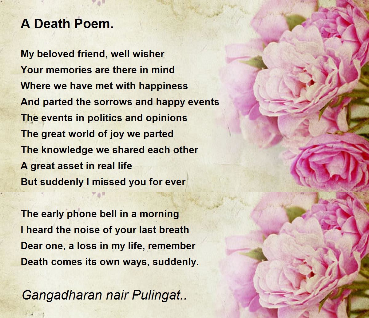 A Death Poem. by Gangadharan nair Pulingat.. A Death Poem. Poem