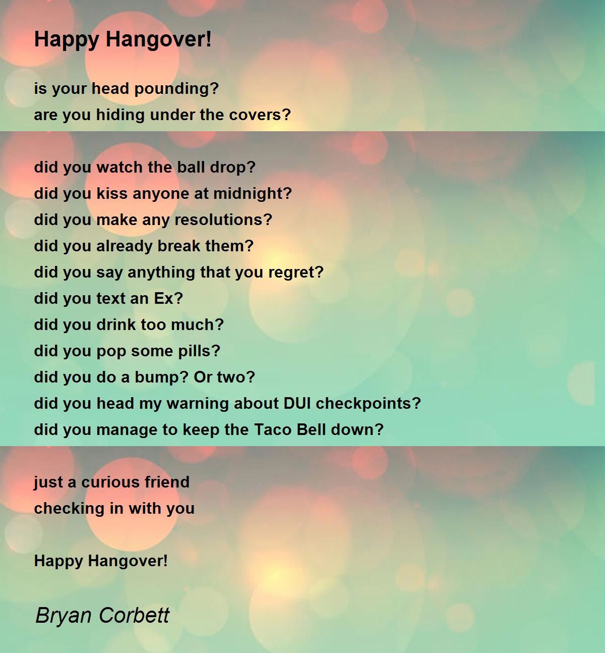 Happy Hangover! - Happy Hangover! Poem by Bryan Corbett
