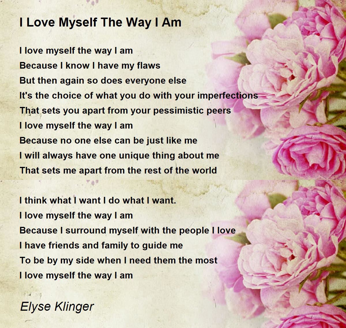 I Love Myself The Way I Am By Elyse Klinger I Love Myself The Way I Am Poem