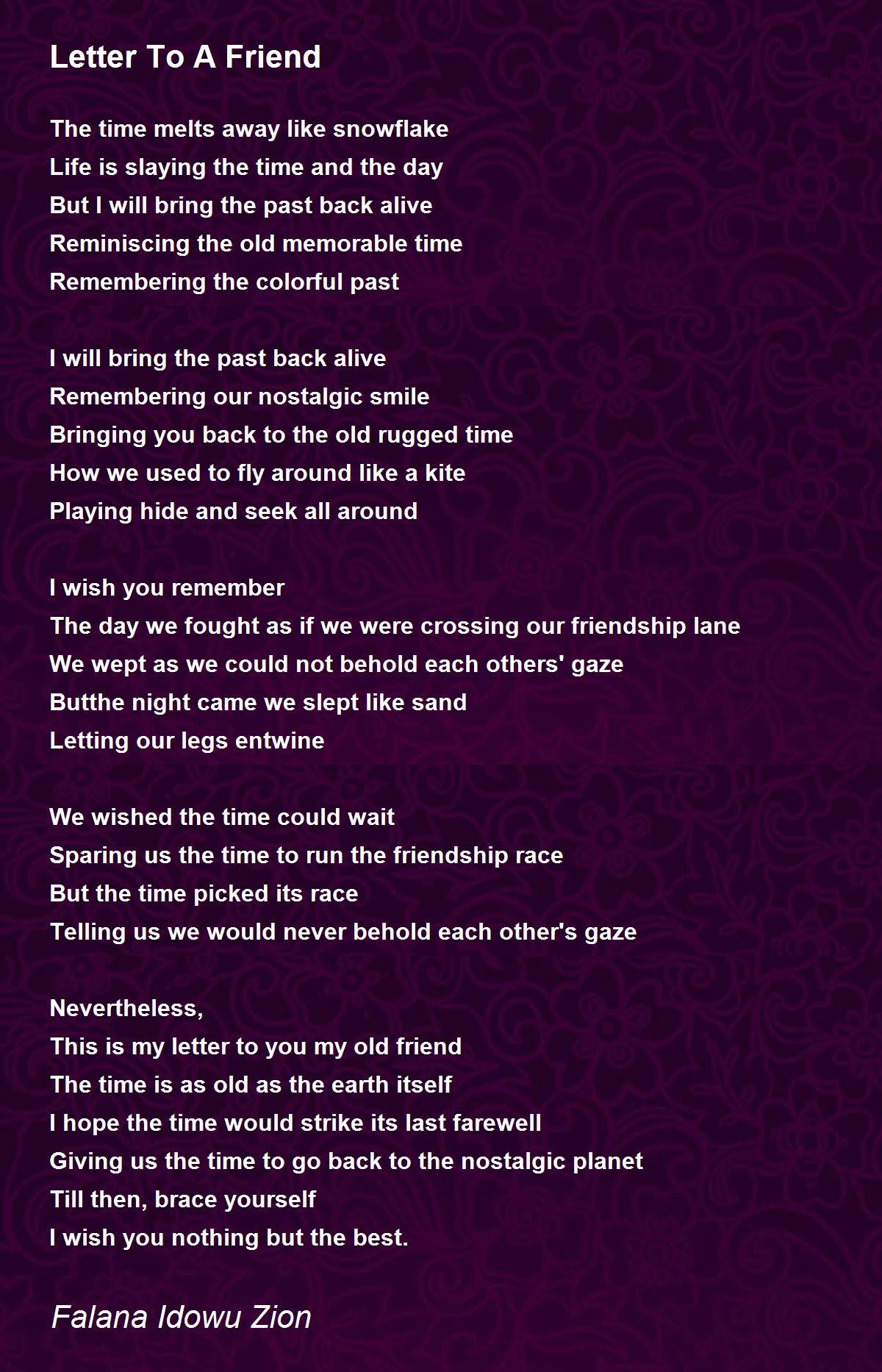 Letter To A Friend Letter To A Friend Poem By Falana Zion