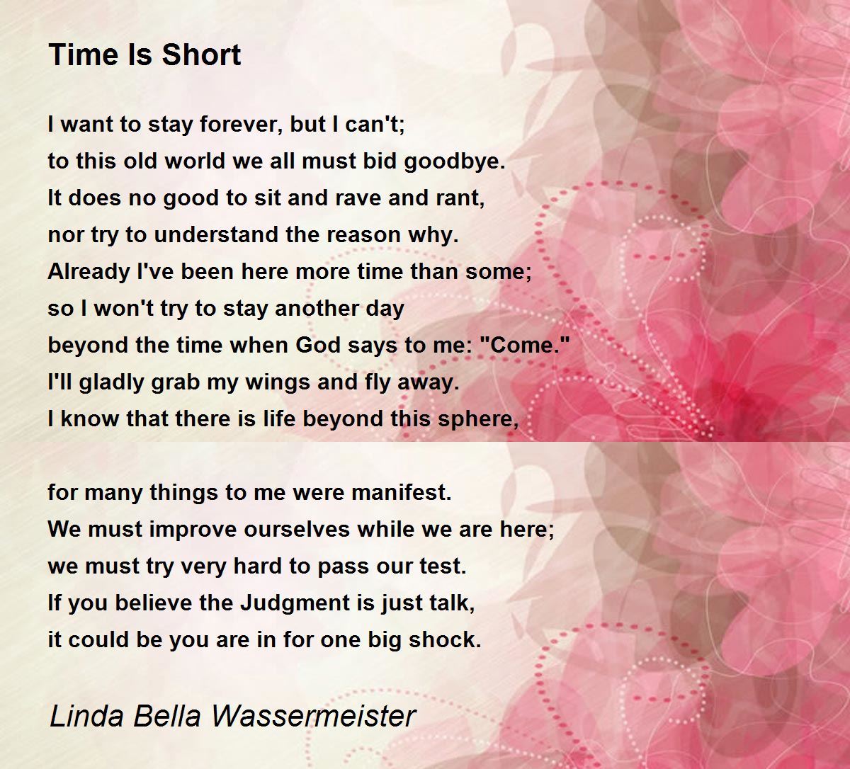 Time Is Short Time Is Short Poem by Belle Wassermeister