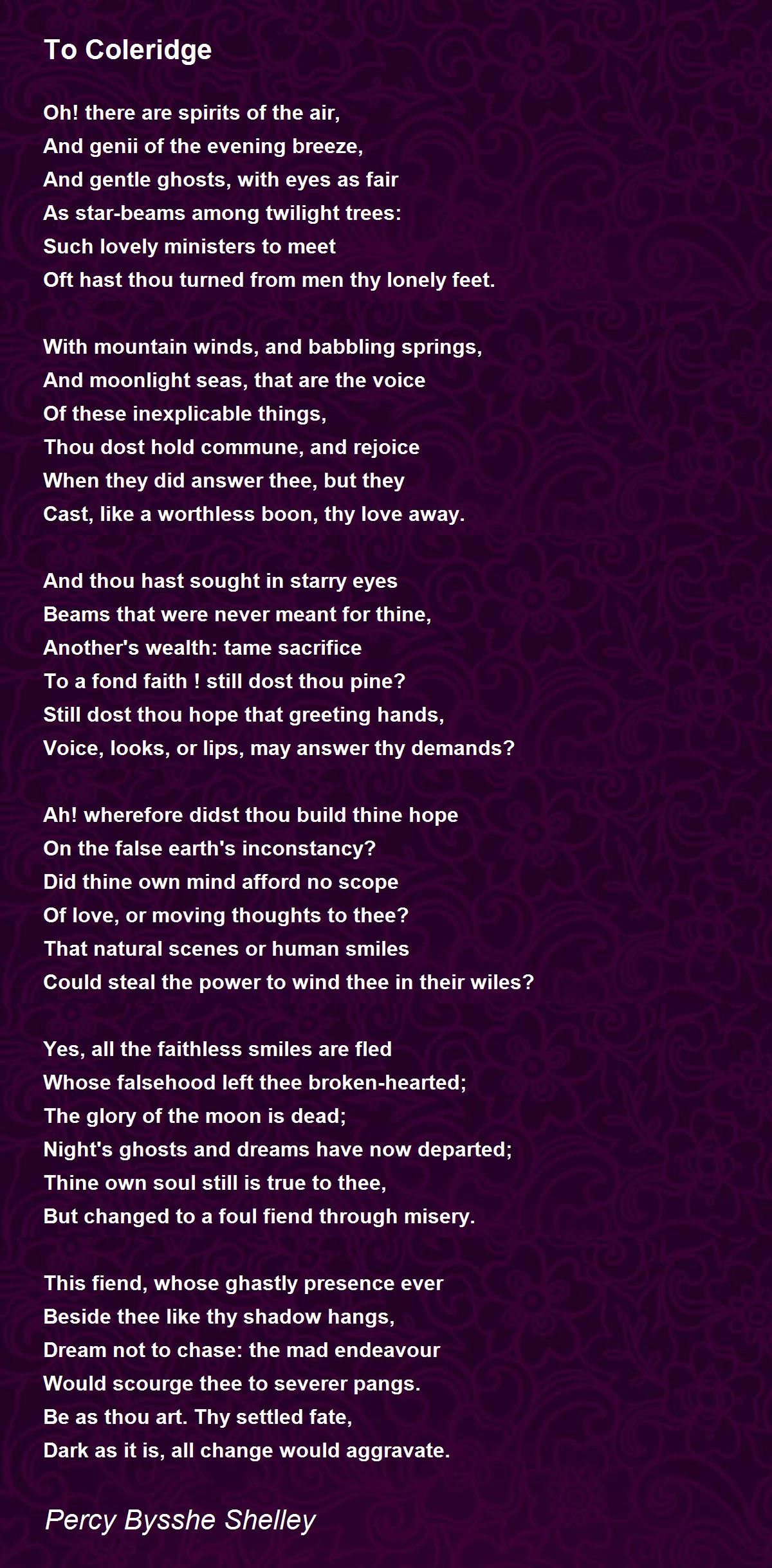 To Coleridge To Coleridge Poem by Percy Bysshe Shelley