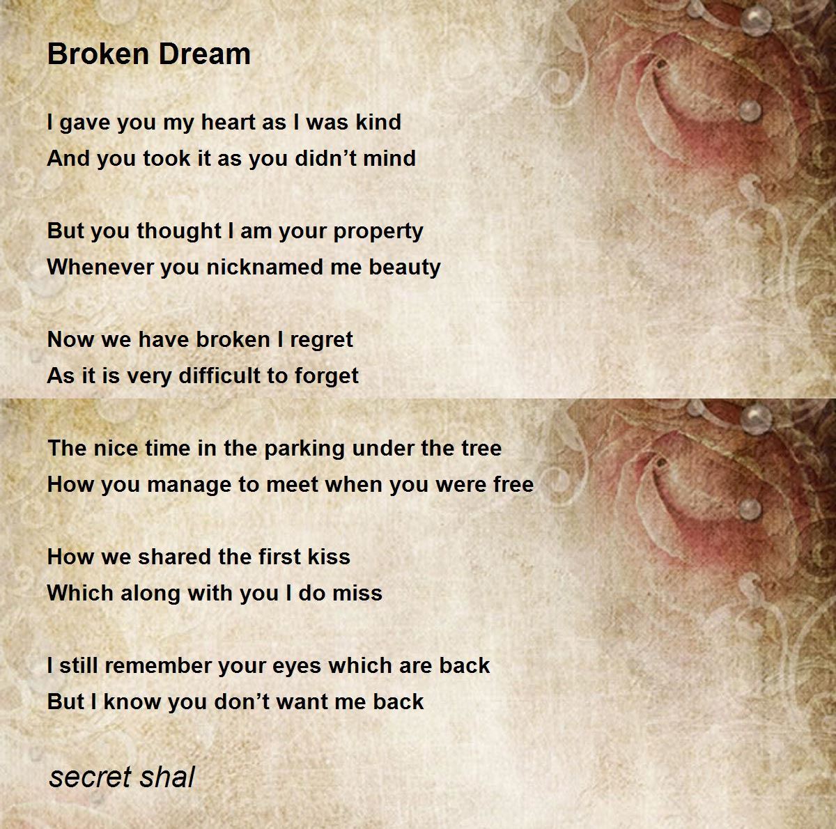 Broken Dream Broken Dream Poem by secret shal