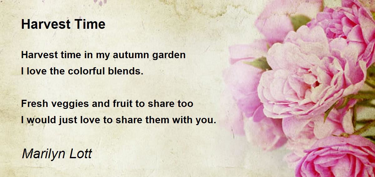 Harvest Time Harvest Time Poem by Marilyn Lott