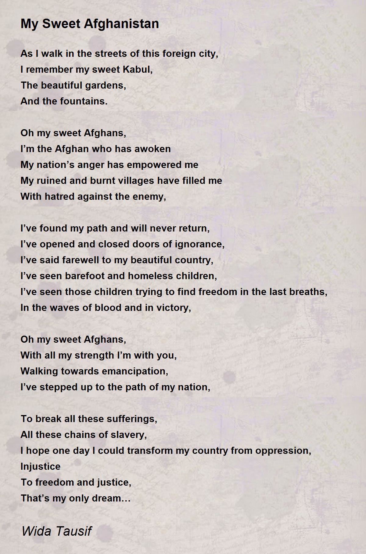 My Sweet Afghanistan My Sweet Afghanistan Poem by Wida Tausif