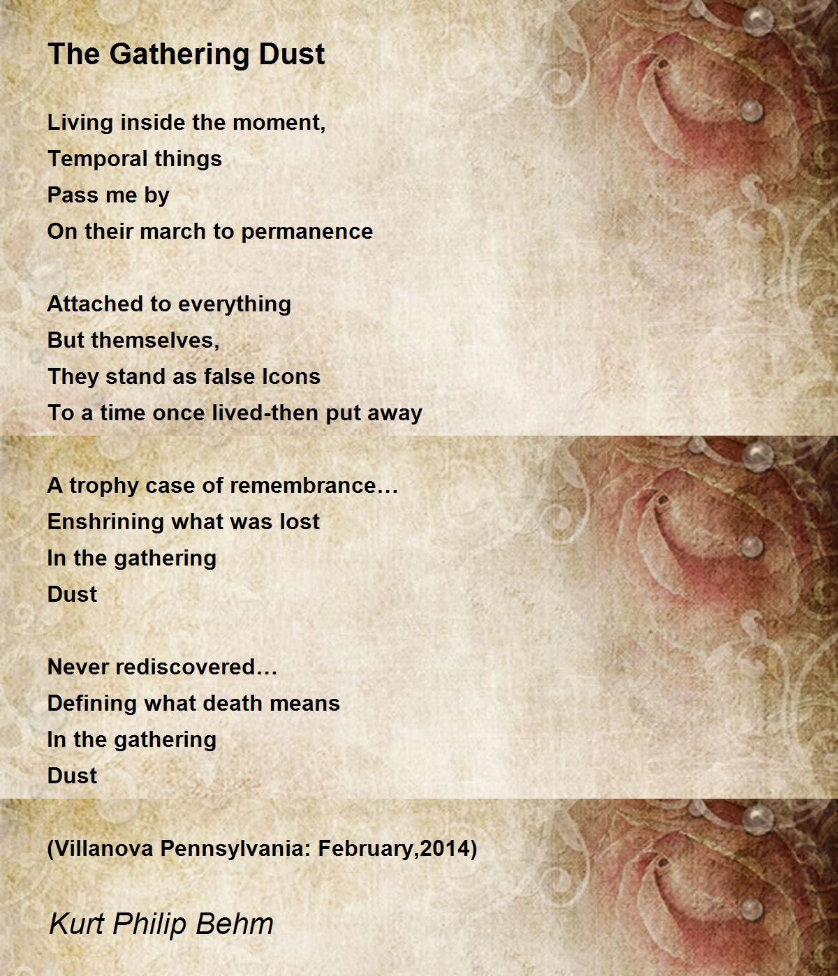 The Gathering Dust The Gathering Dust Poem by Kurt Philip Behm