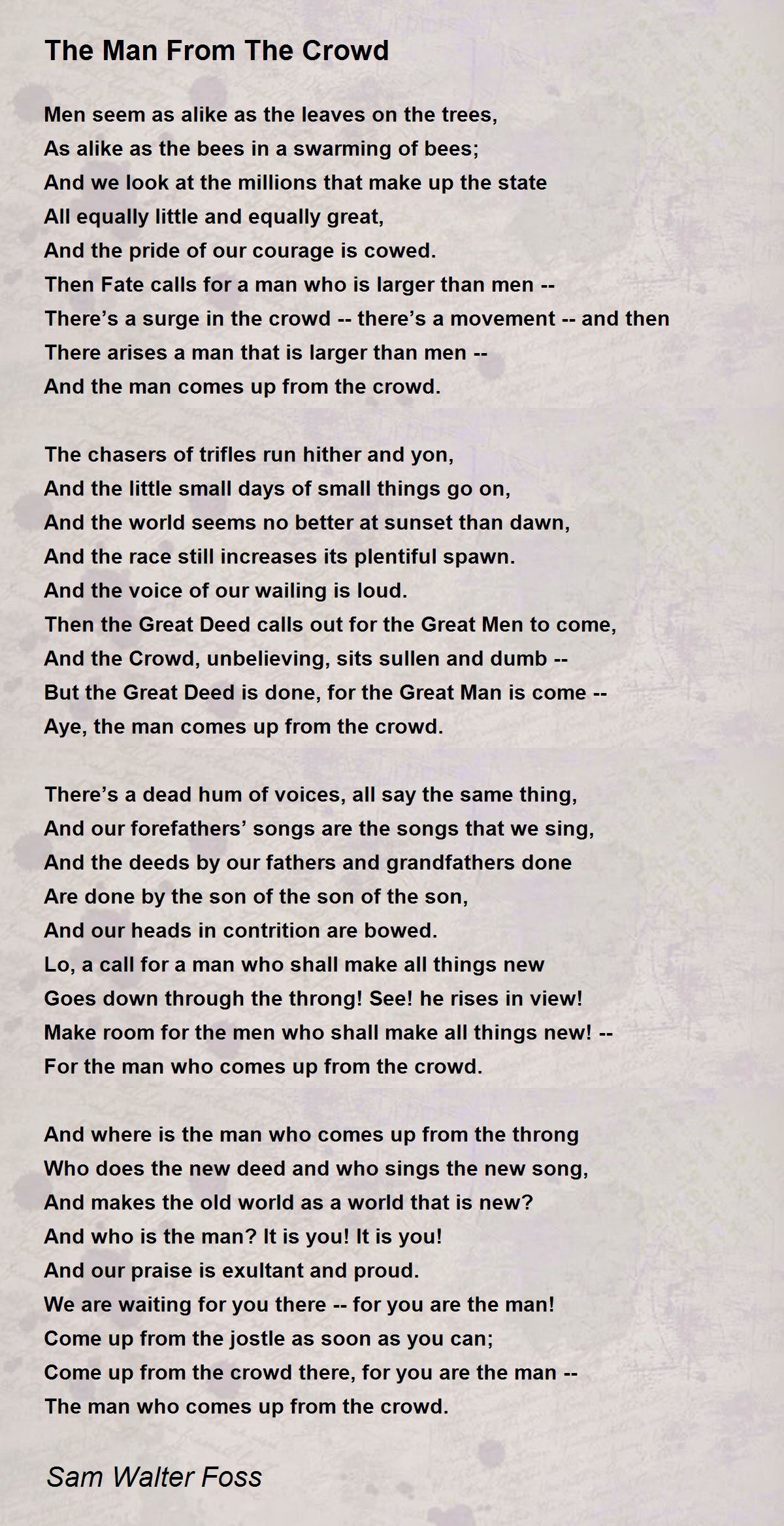 The Man From The Crowd The Man From The Crowd Poem by Sam Walter Foss