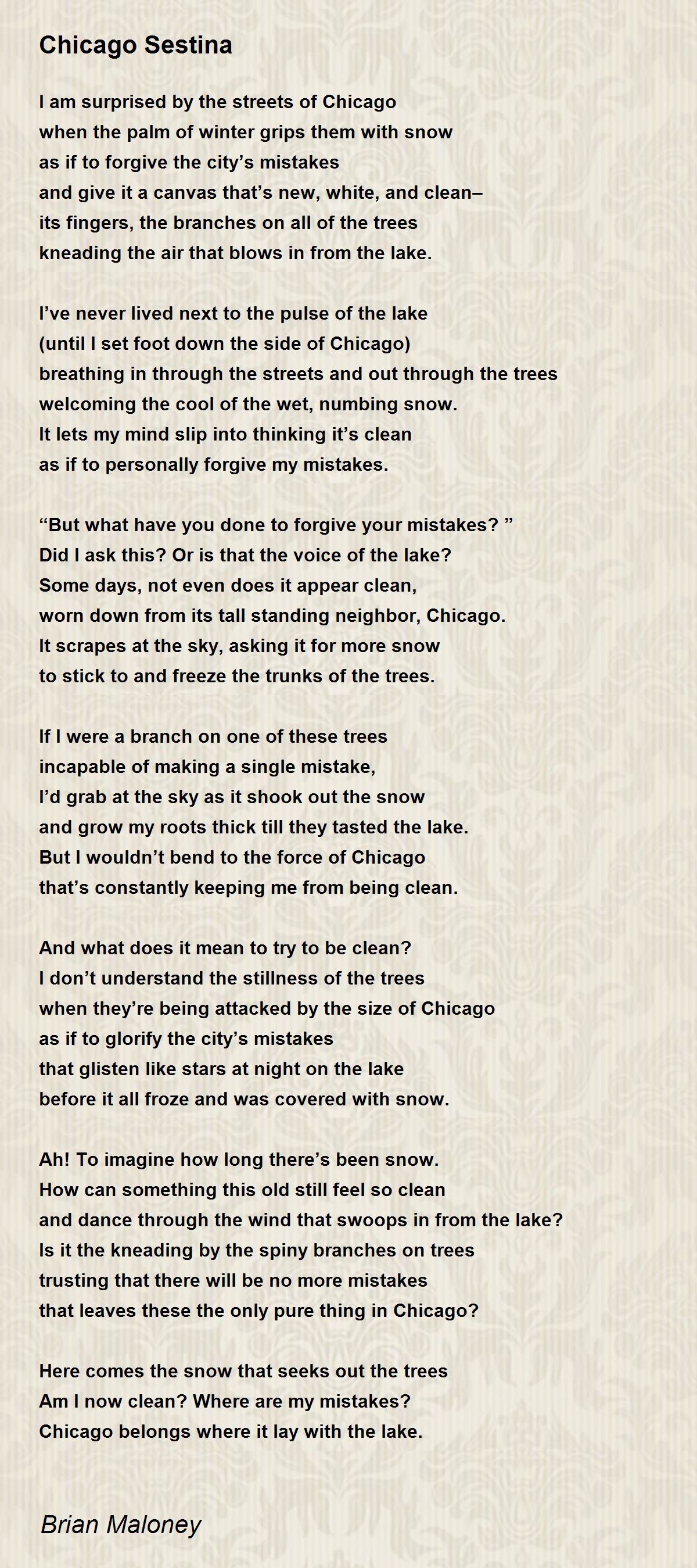 Chicago Sestina Chicago Sestina Poem by Brian Maloney