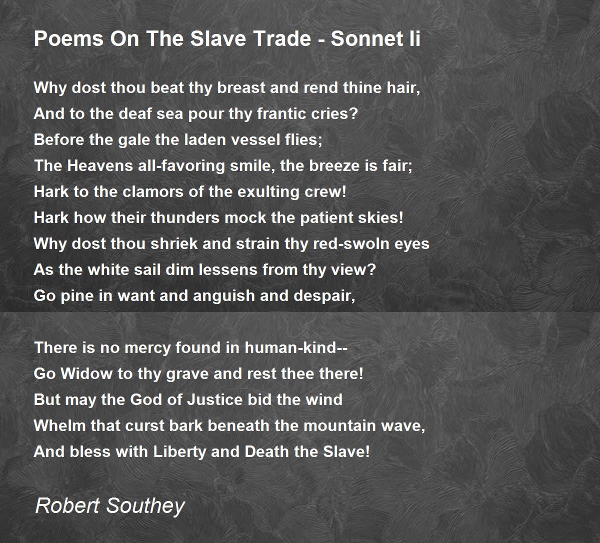 Poems On The Slave Trade - Sonnet Ii Poem by Robert 
