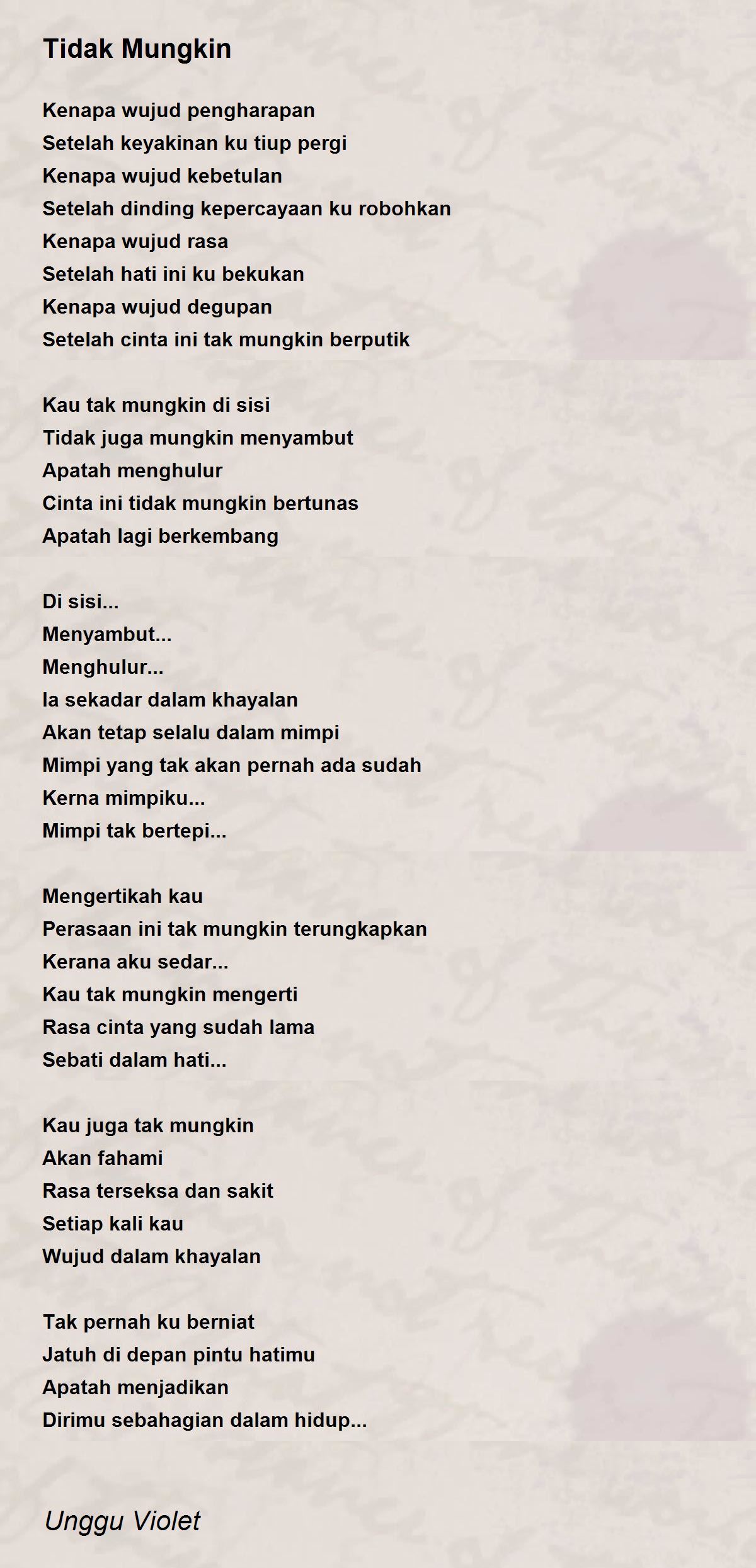 Tidak Mungkin By Unggu Violet Tidak Mungkin Poem