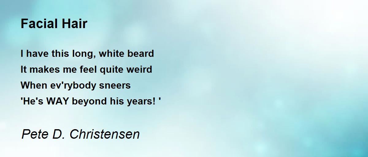 Facial Hair Facial Hair Poem by P Christy