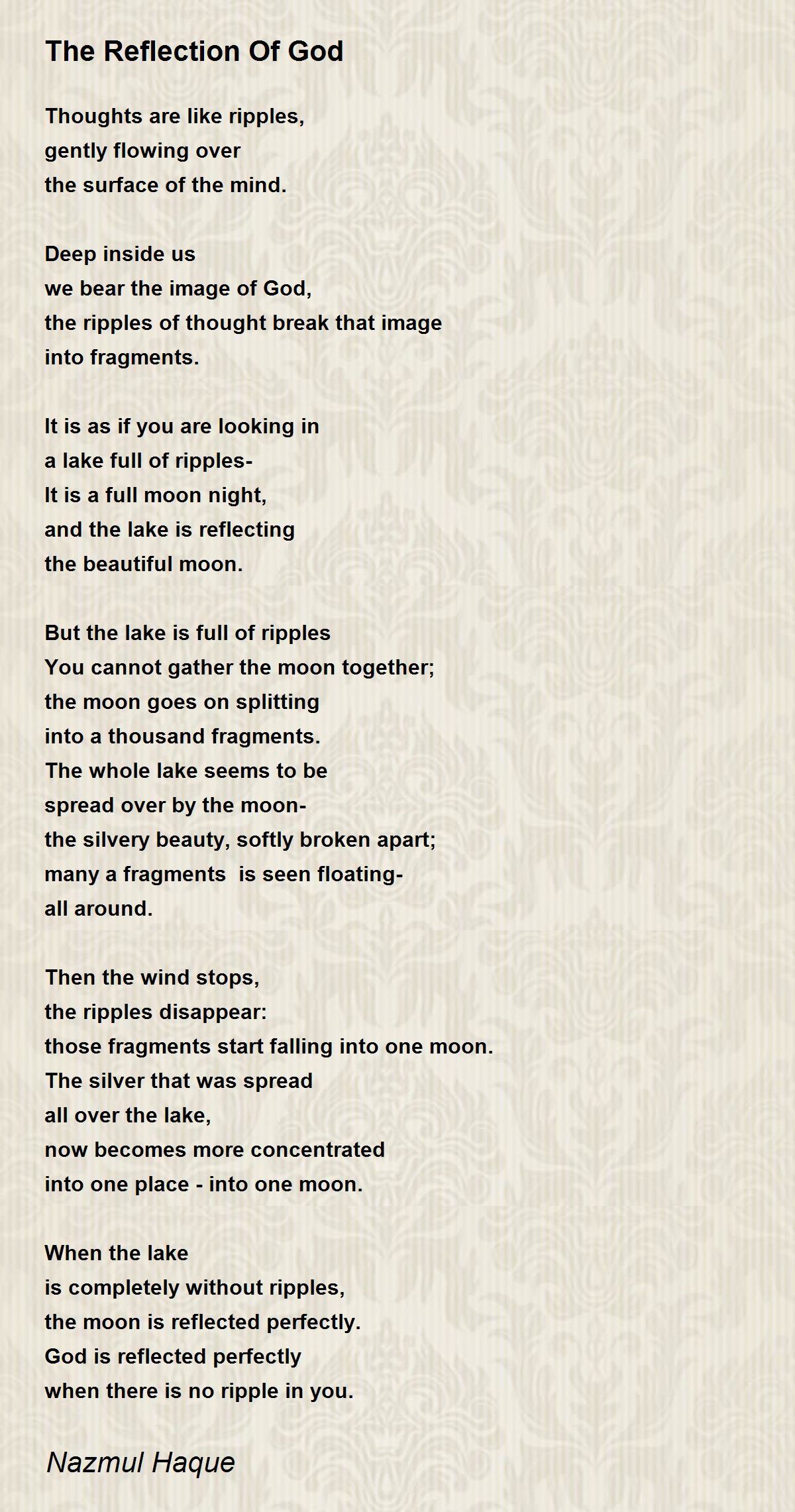 The Reflection Of God The Reflection Of God Poem by Nazmul Haque