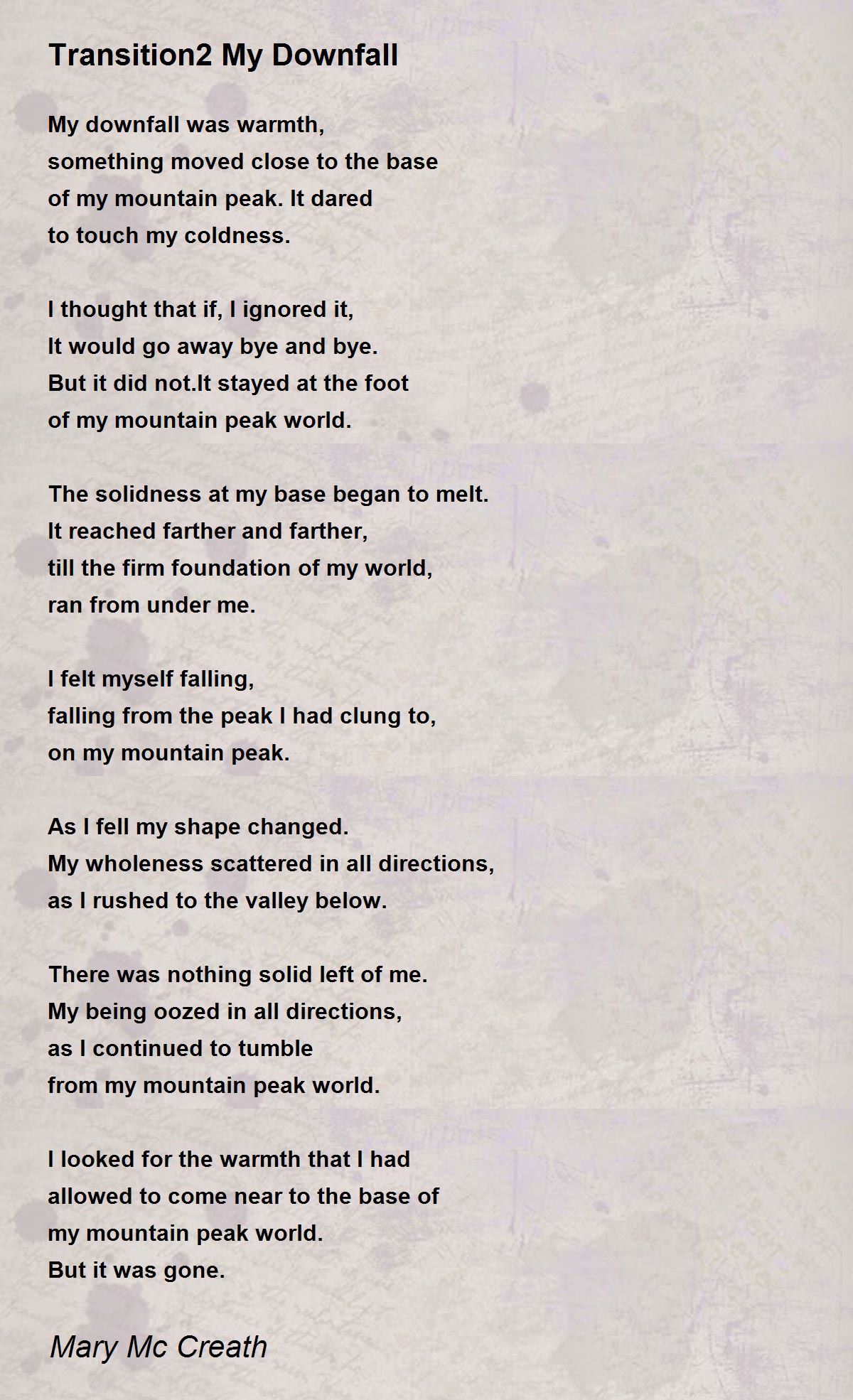 Transition2 My Downfall - Transition2 My Downfall Poem by Mary Mc Creath