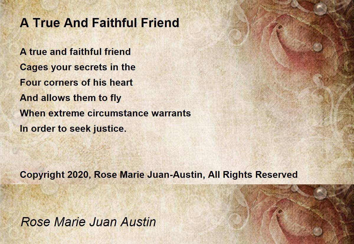 A True And Faithful Friend A True And Faithful Friend Poem by Rose