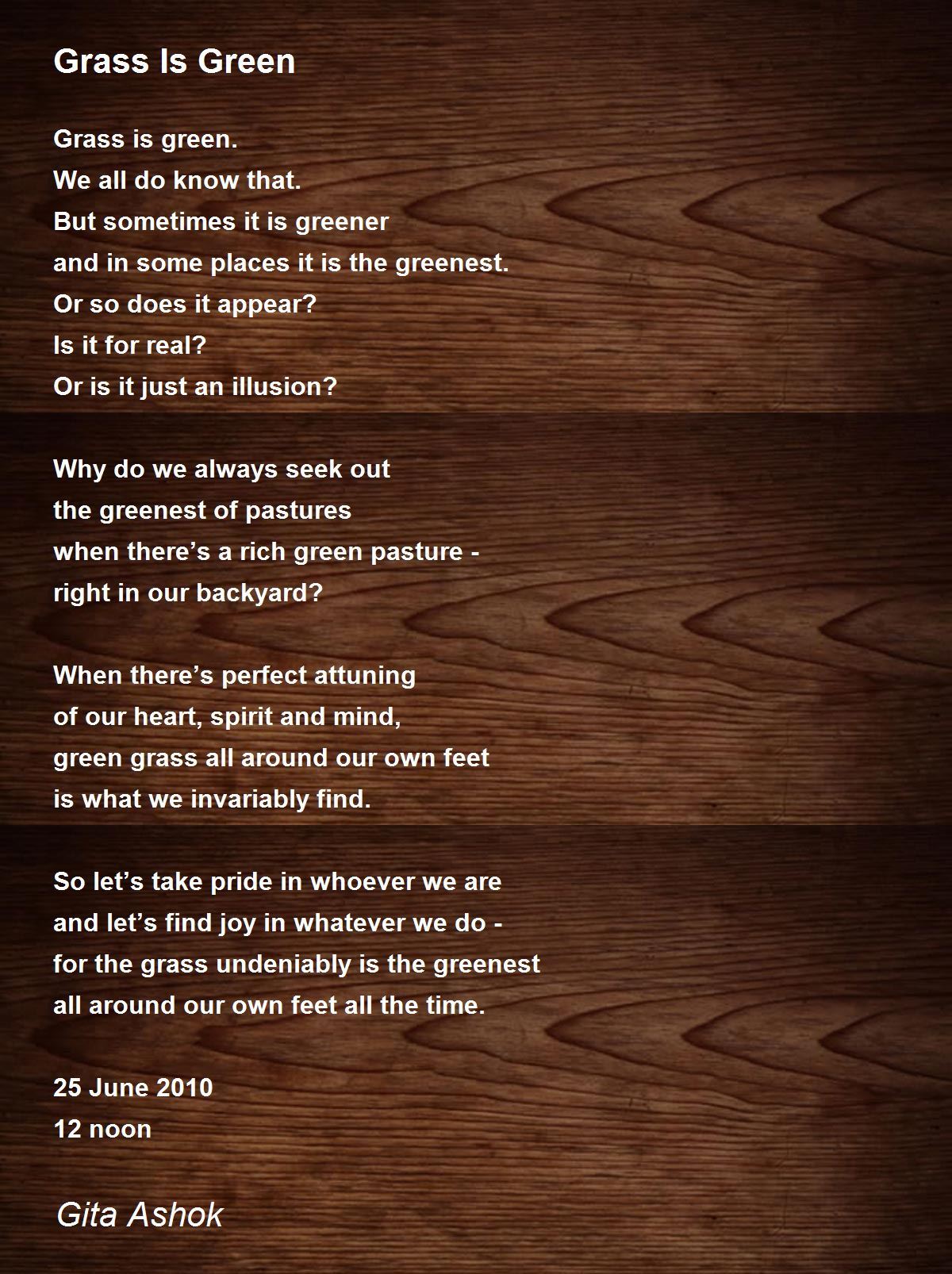 Grass Is Green Grass Is Green Poem by Gita Ashok