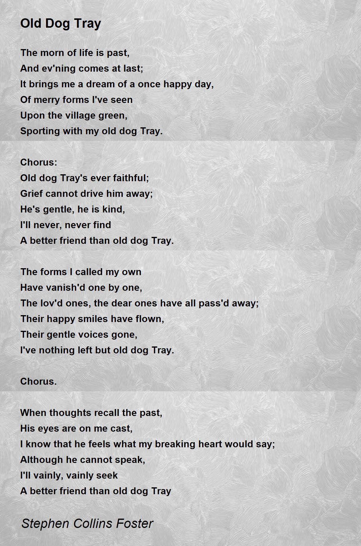 Old Dog Tray Old Dog Tray Poem by Stephen Collins Foster