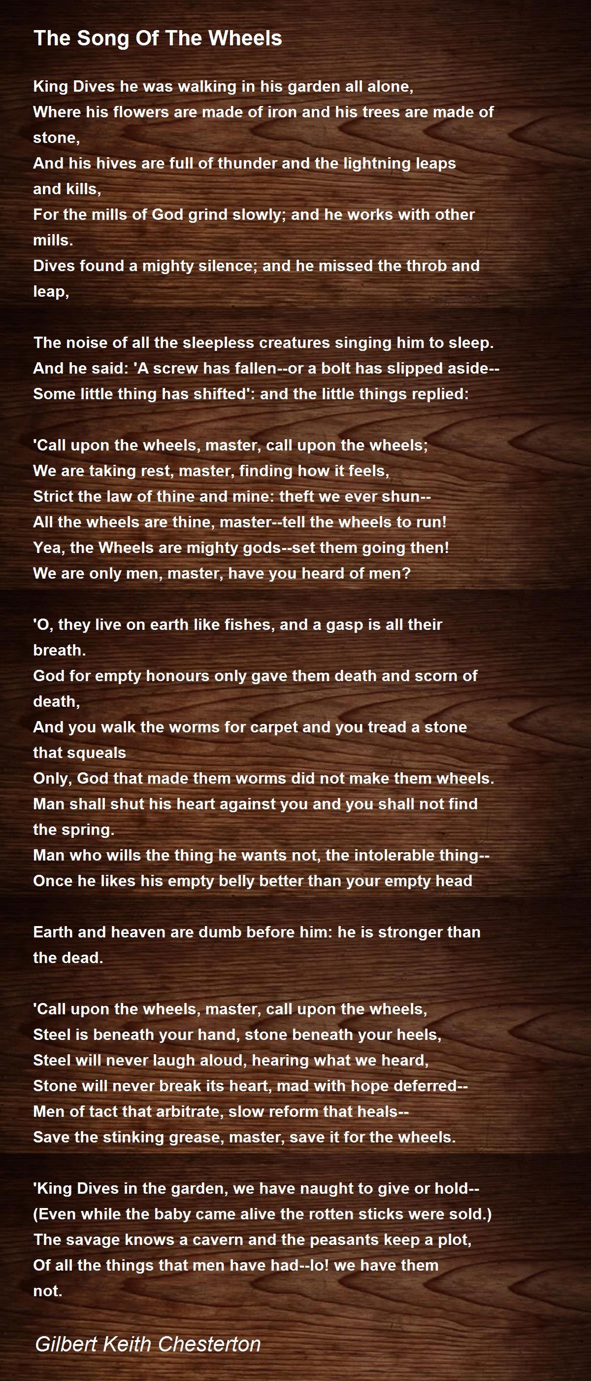 The Song Of The Wheels The Song Of The Wheels Poem by Gilbert Keith