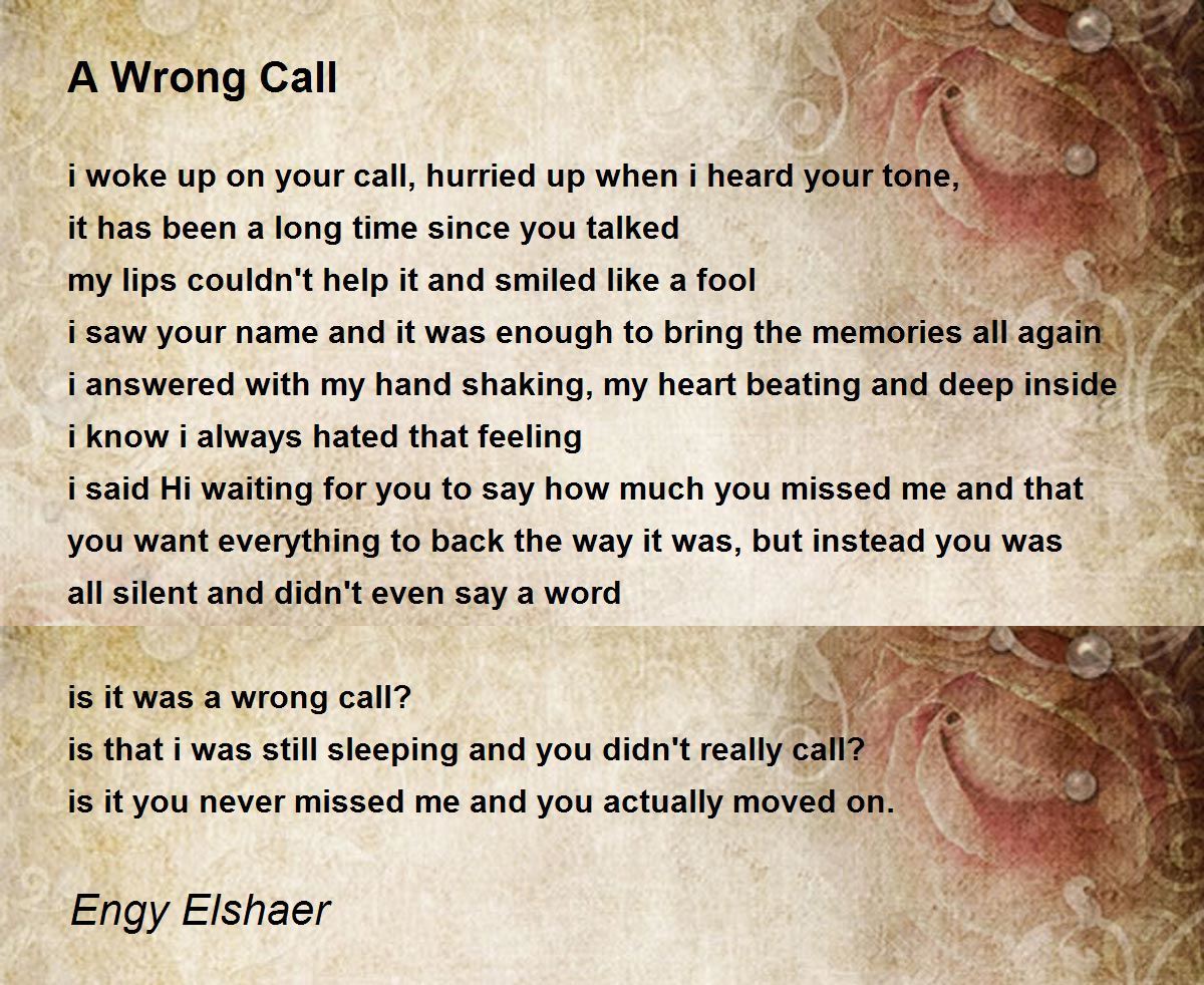 A Wrong Call by Engy Elshaer A Wrong Call Poem