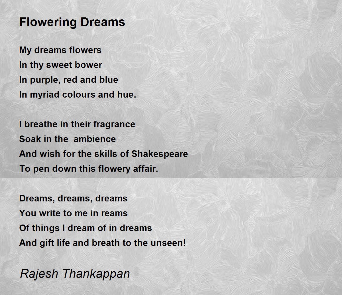 Flowering Dreams by Rajesh Thankappan Flowering Dreams Poem