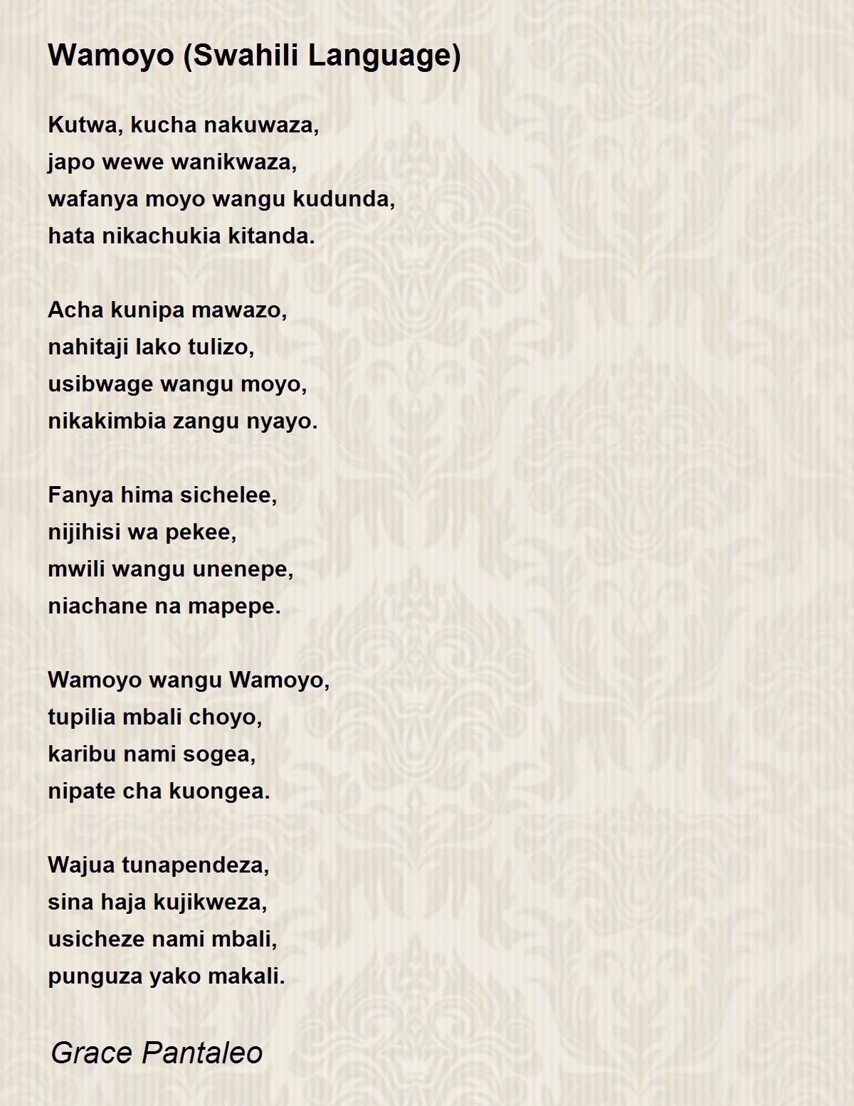 Wamoyo (Swahili Language) Wamoyo (Swahili Language) Poem by Grace