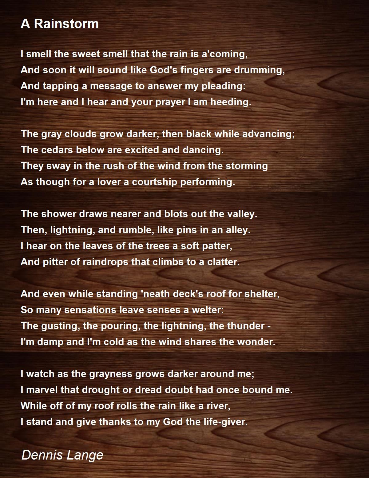 A Rainstorm A Rainstorm Poem by Dennis Lange