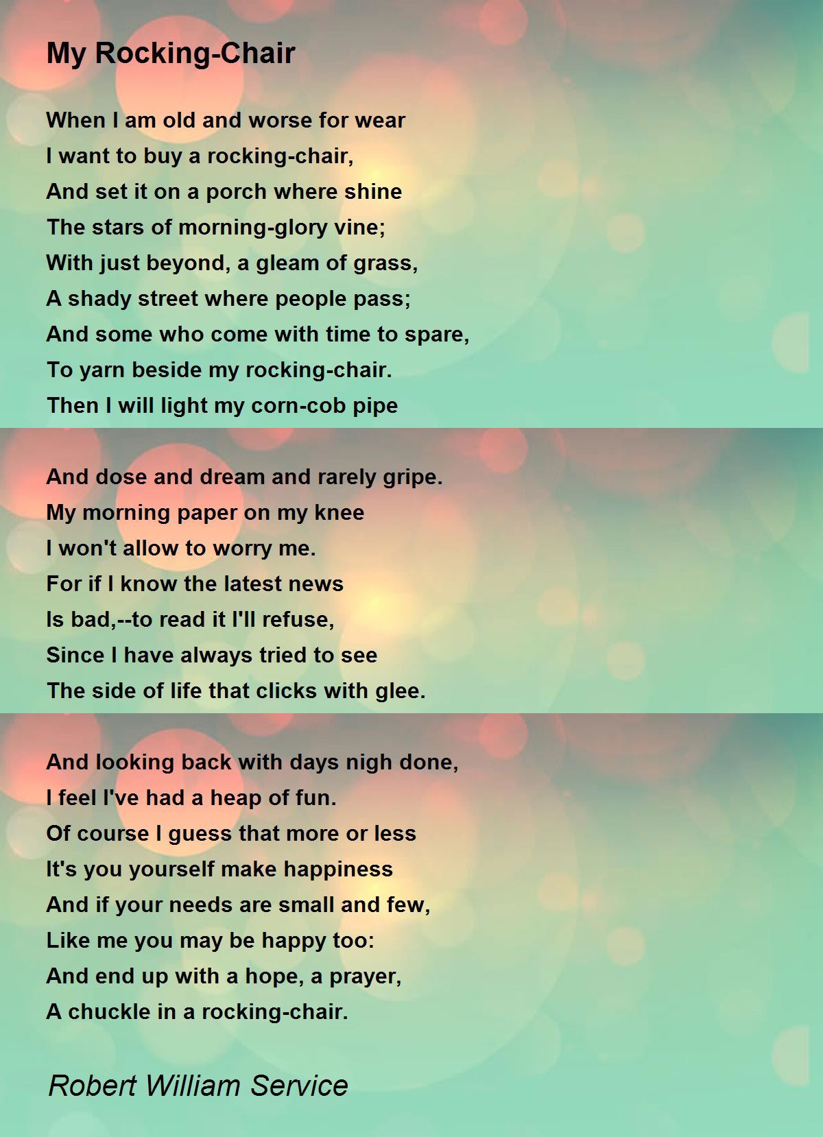 My RockingChair My RockingChair Poem by Robert William Service