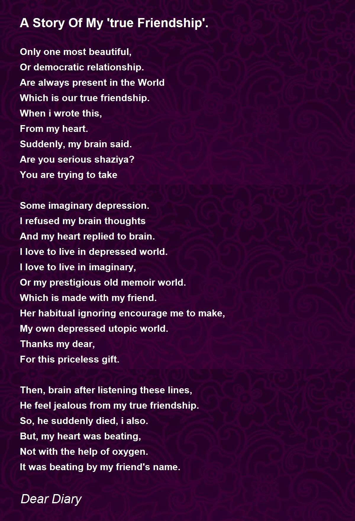 A Story Of My 'true Friendship'. - A Story Of My 'true Friendship