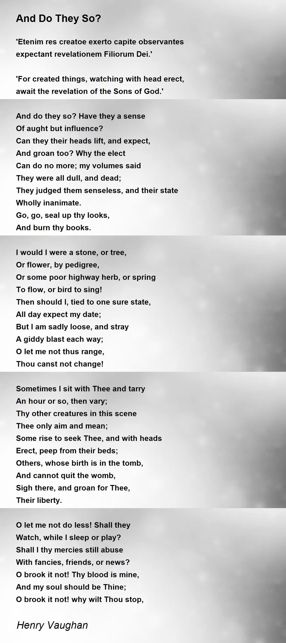 And Do They So? And Do They So? Poem by Henry Vaughan