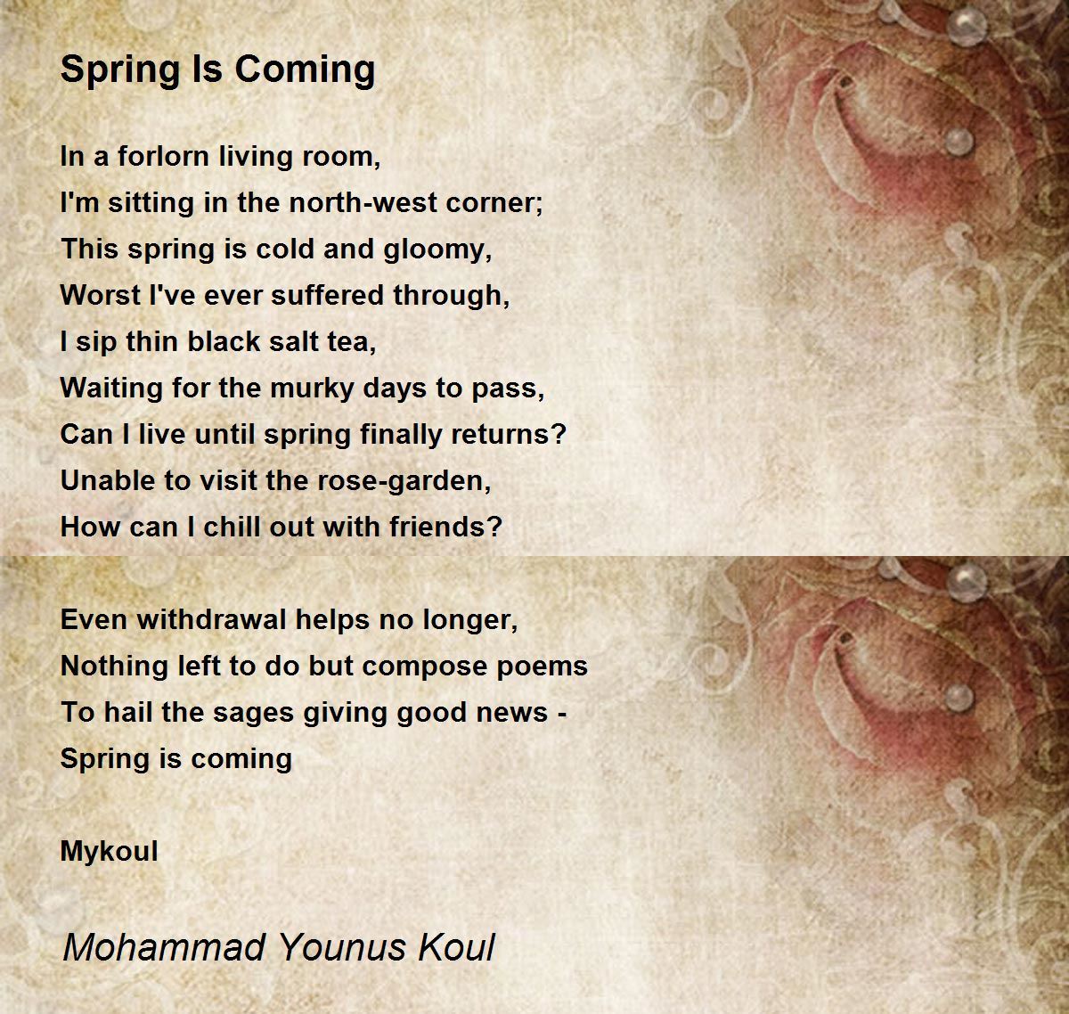 Spring Is Coming Poem by Mohammad Younus - Poem Hunter