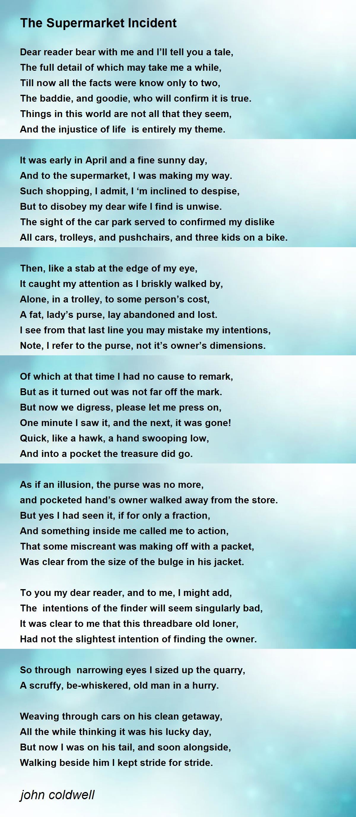 The Supermarket Incident The Supermarket Incident Poem by john coldwell