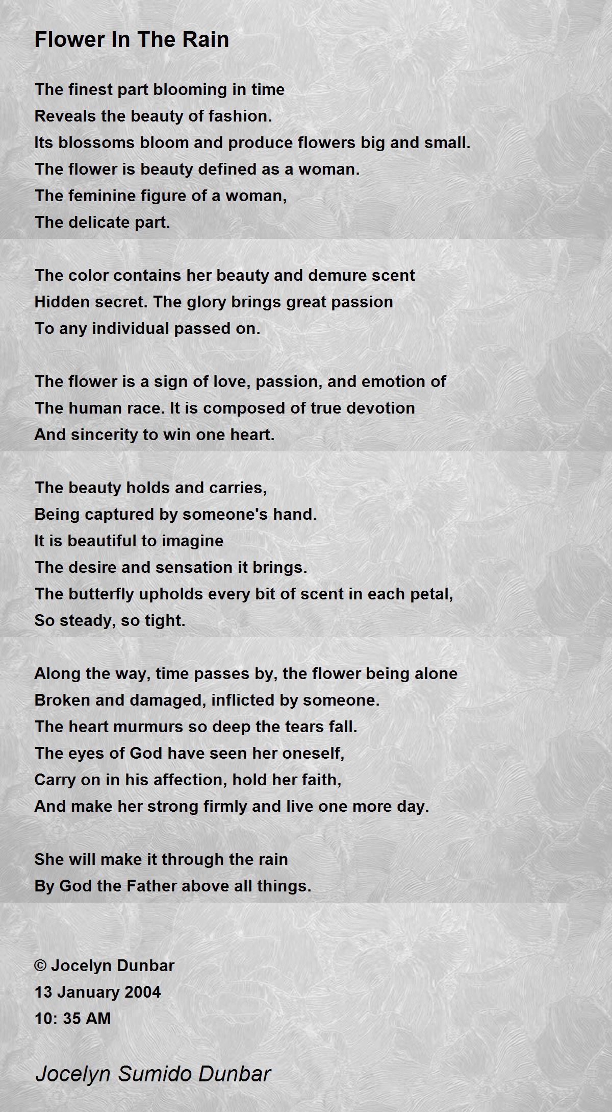 Flower In The Rain Flower In The Rain Poem by Jocelyn Dunbar