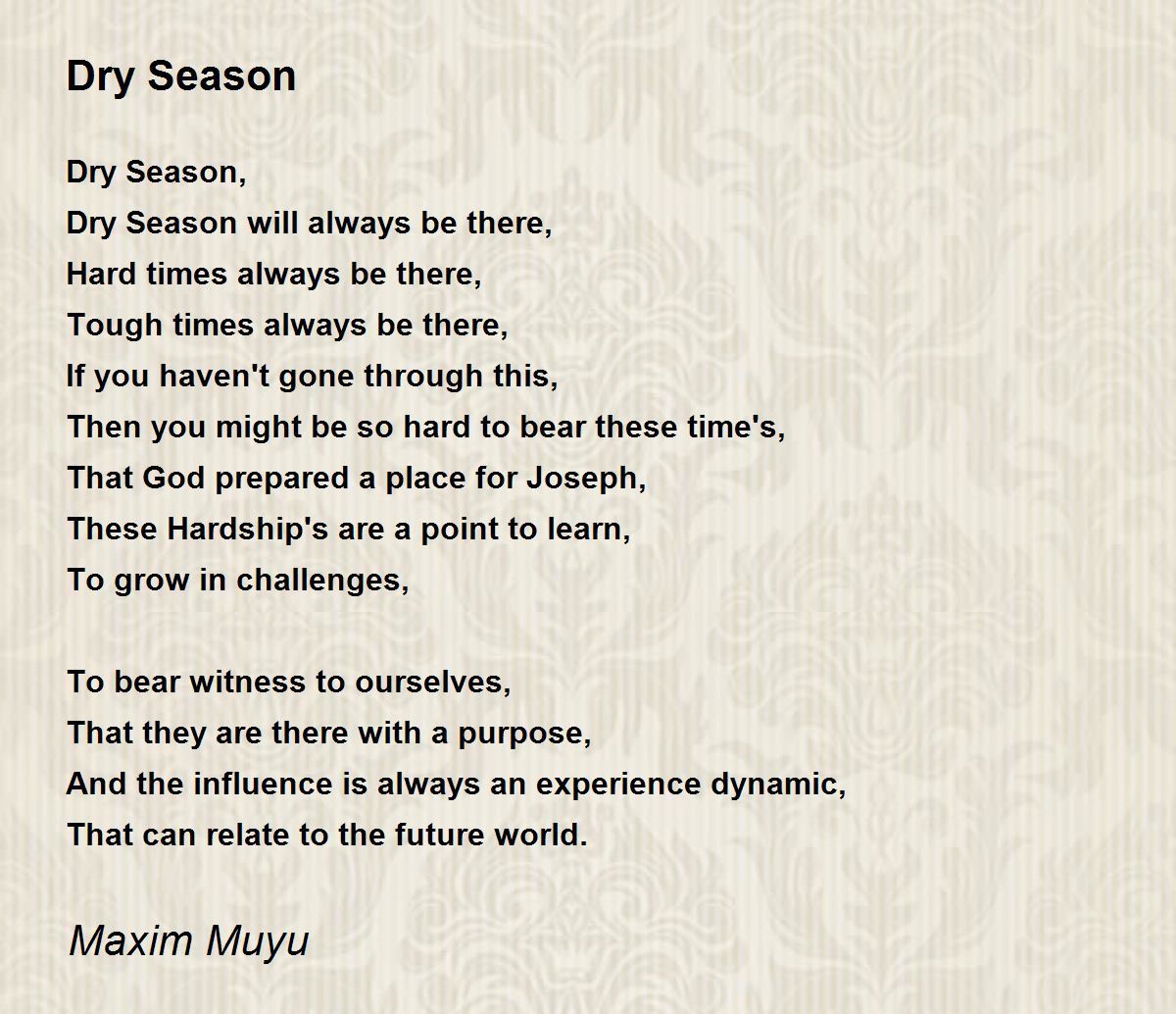 Dry Season Dry Season Poem by Maxim Muyu