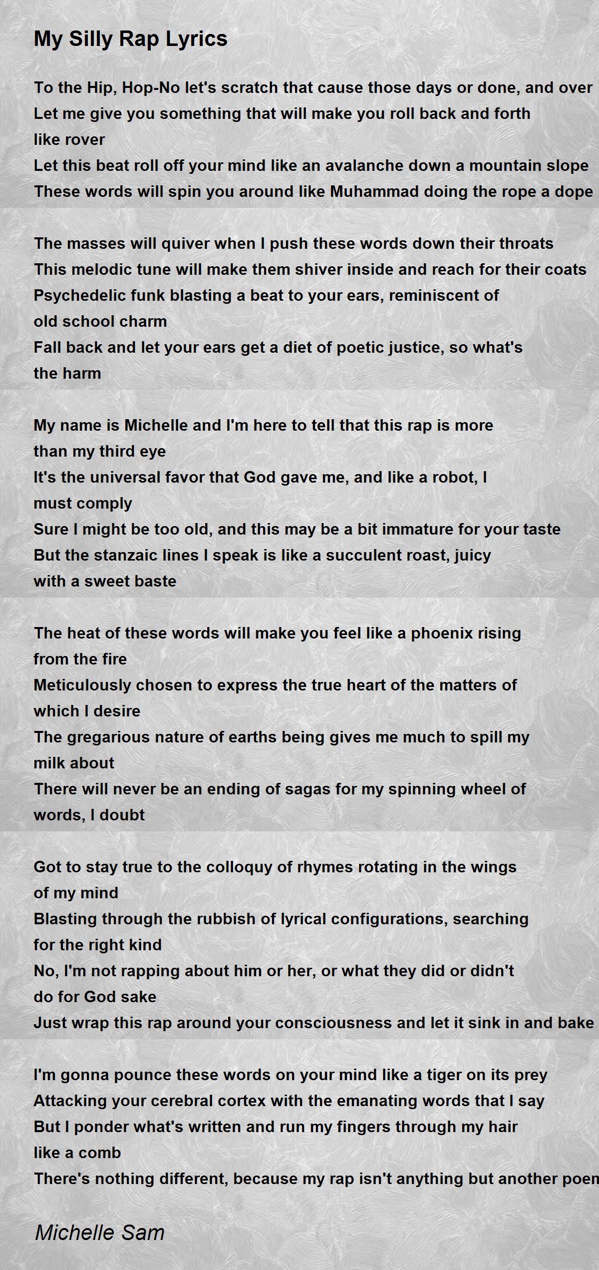 Rap Captions For Pictures My Silly Rap Lyrics - My Silly Rap Lyrics Poem By Michelle Sam