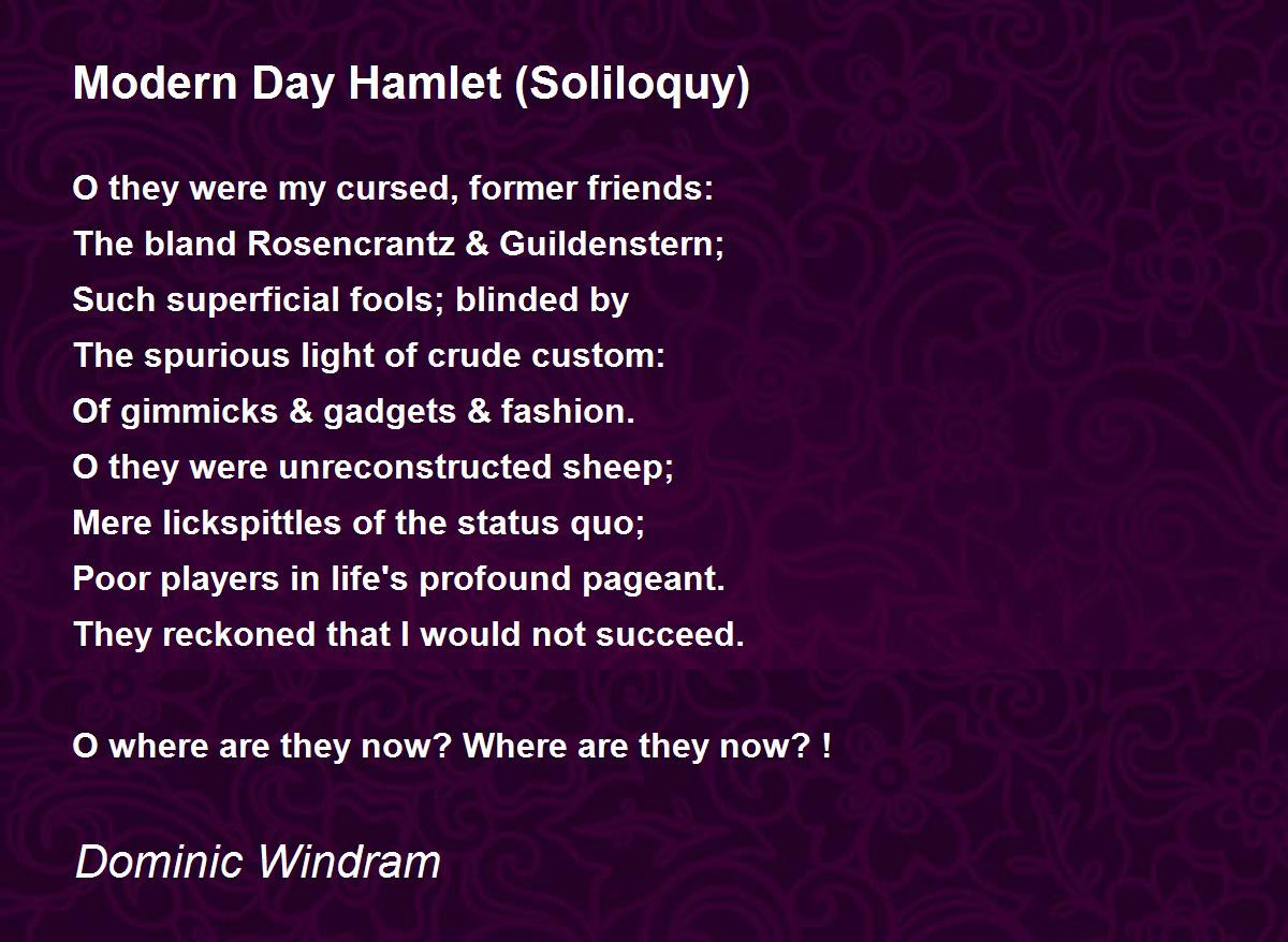 Modern Day Hamlet (Soliloquy) by Dominic Windram Modern Day Hamlet