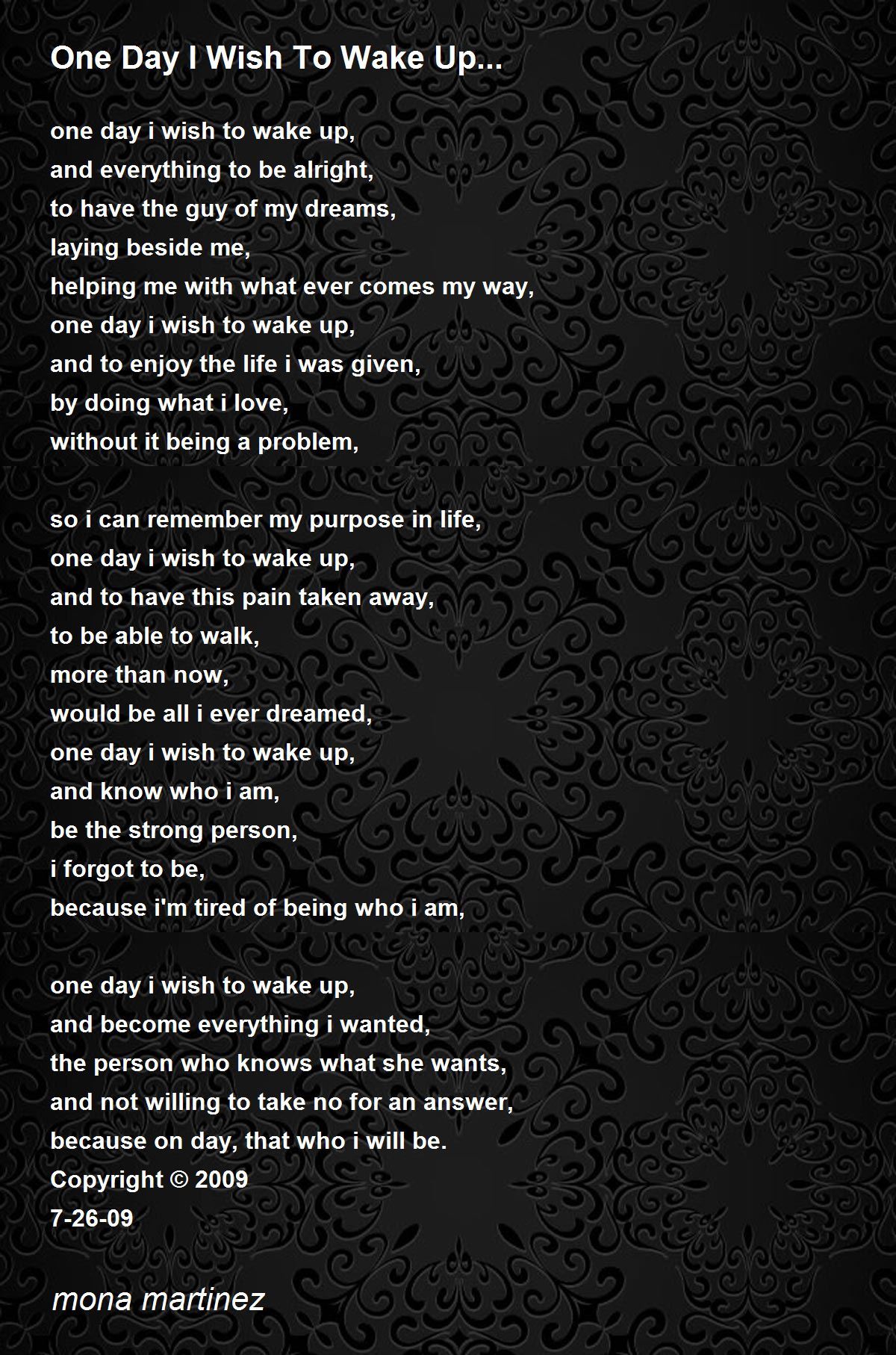 One Day I Wish To Wake Up... Poem by mona martinez Poem Hunter