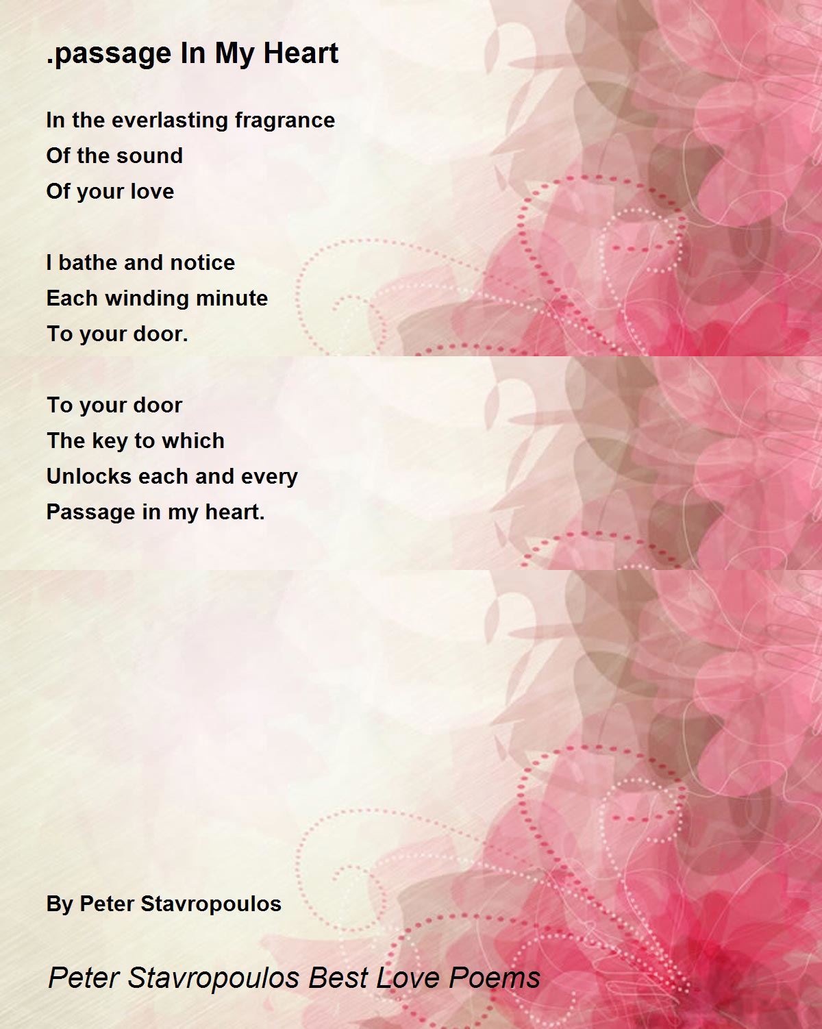 .passage In My Heart Poem by Peter Stavropoulos (Best Love 
