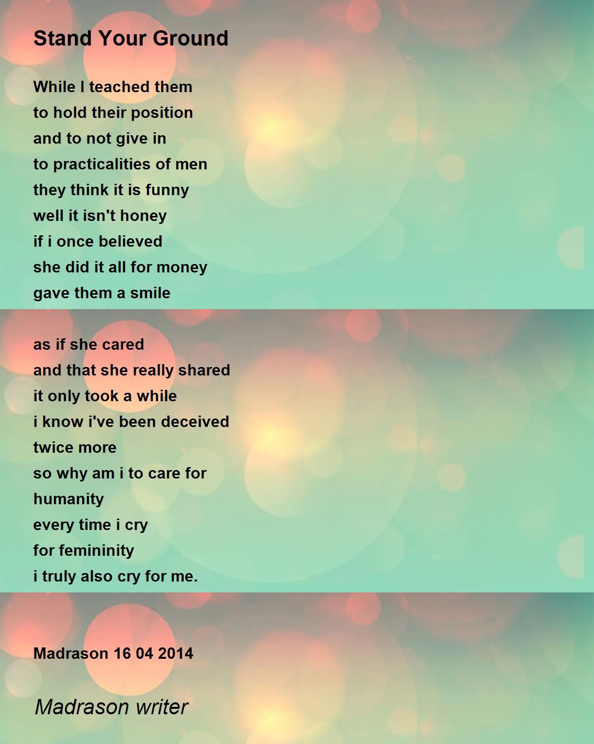 Stand Your Ground Stand Your Ground Poem by Madrason