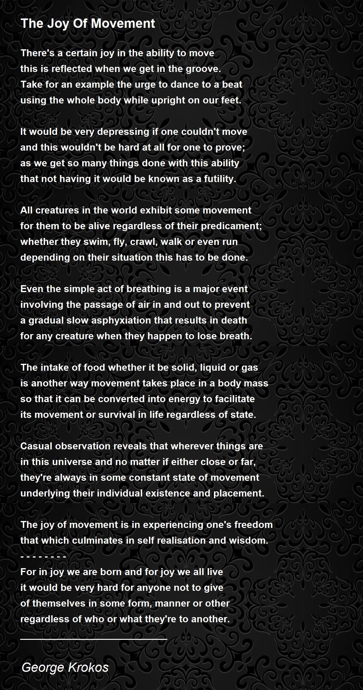 The Joy Of Movement The Joy Of Movement Poem by Krokos