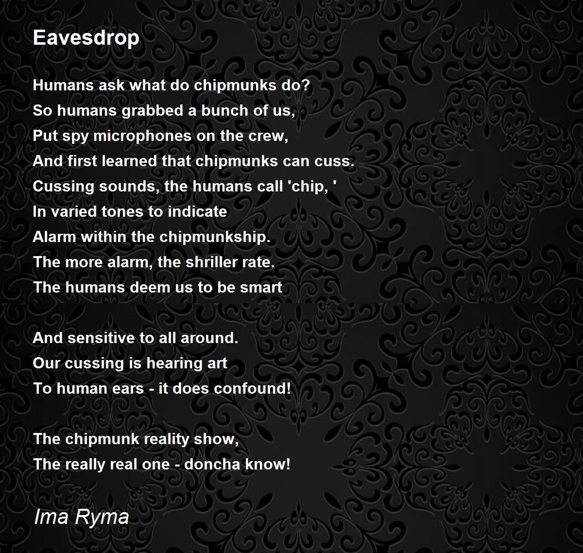 Eavesdrop Eavesdrop Poem by Ima Ryma