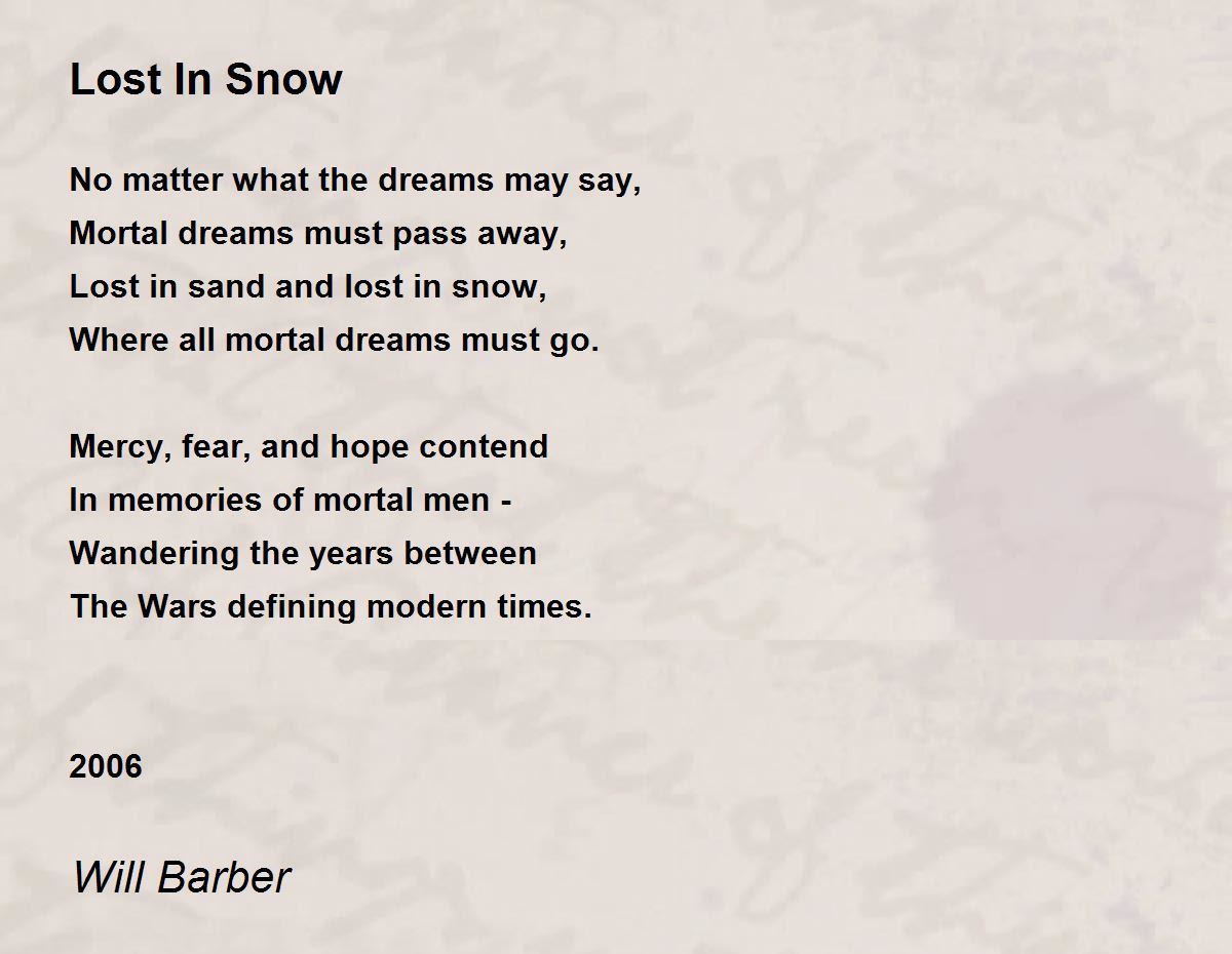 Lost In Snow Lost In Snow Poem by Will Barber