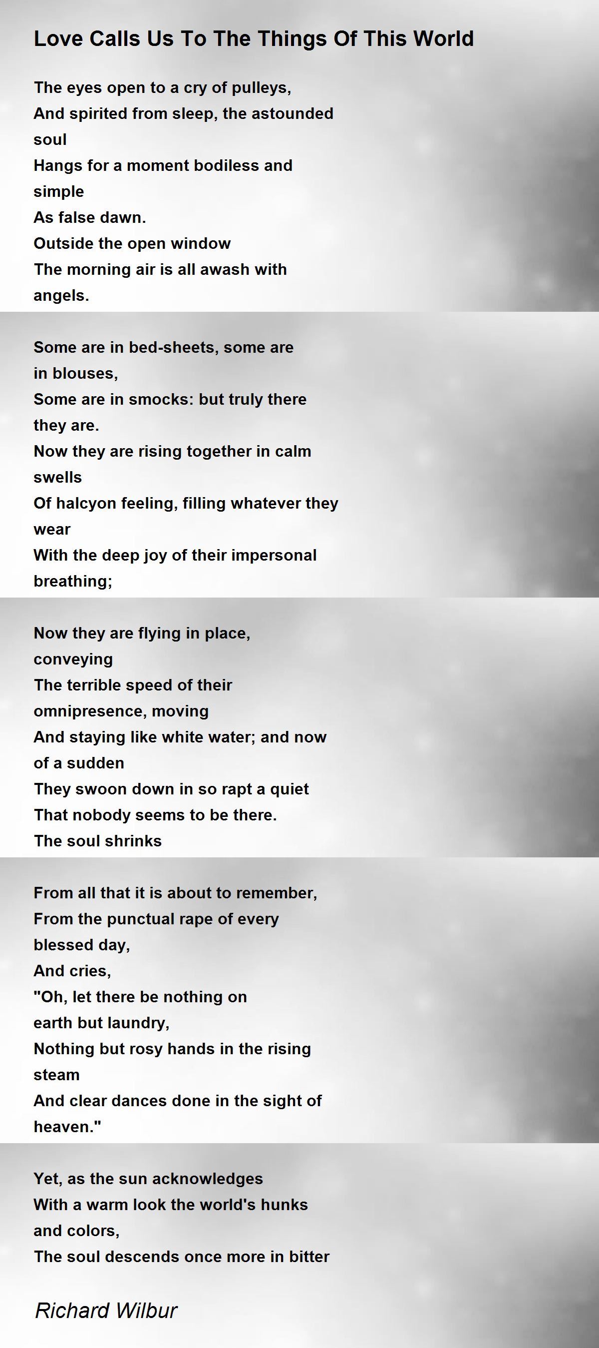 Love Calls Us To The Things Of This World Love Calls Us To The Things