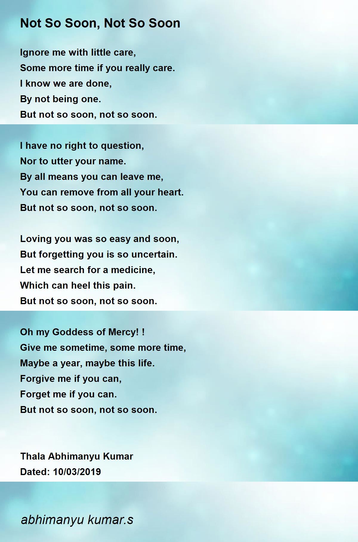 Not So Soon Not So Soon By Abhimanyu Kumar s Not So Soon Not So