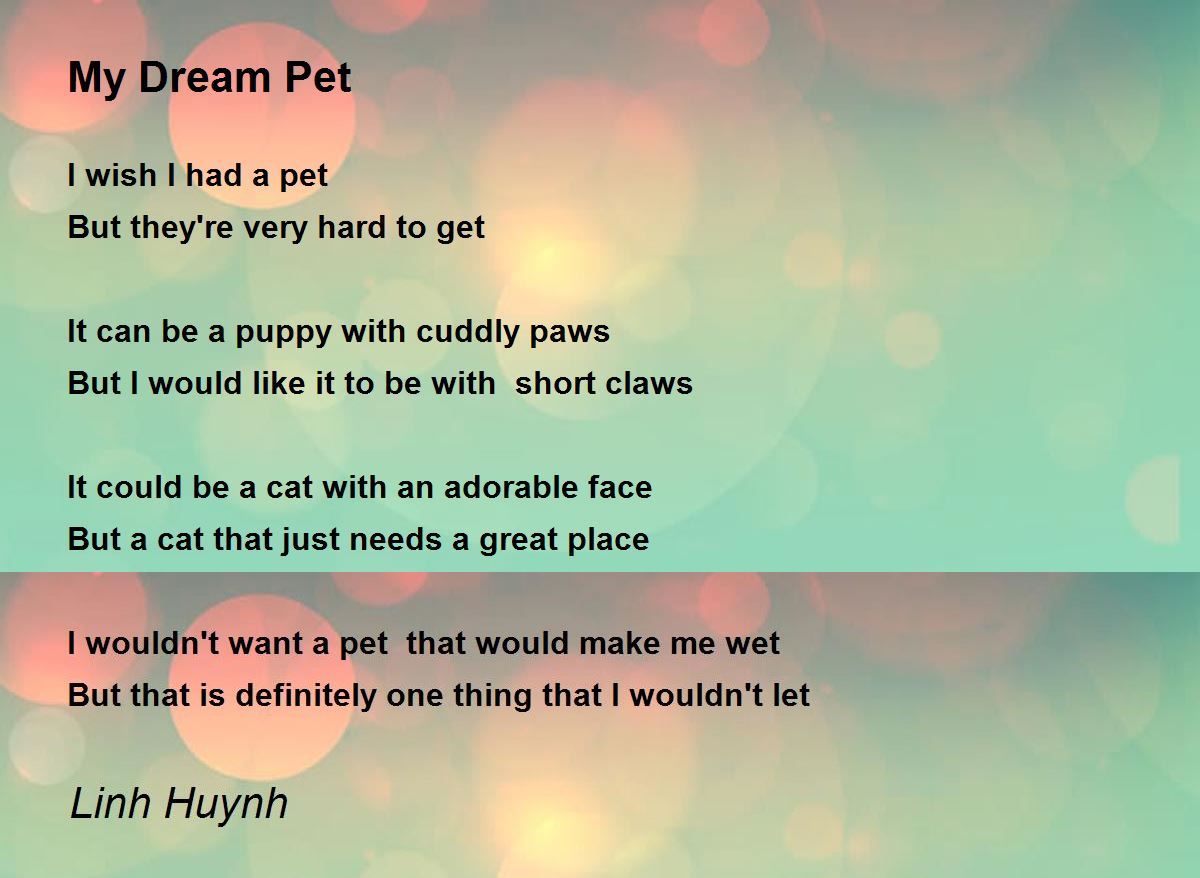 My Dream Pet My Dream Pet Poem by Linh Huynh