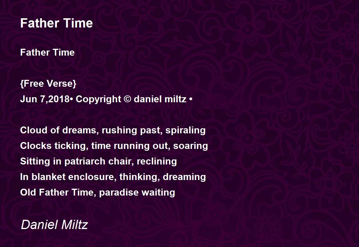 Father Time by Daniel Miltz Father Time Poem