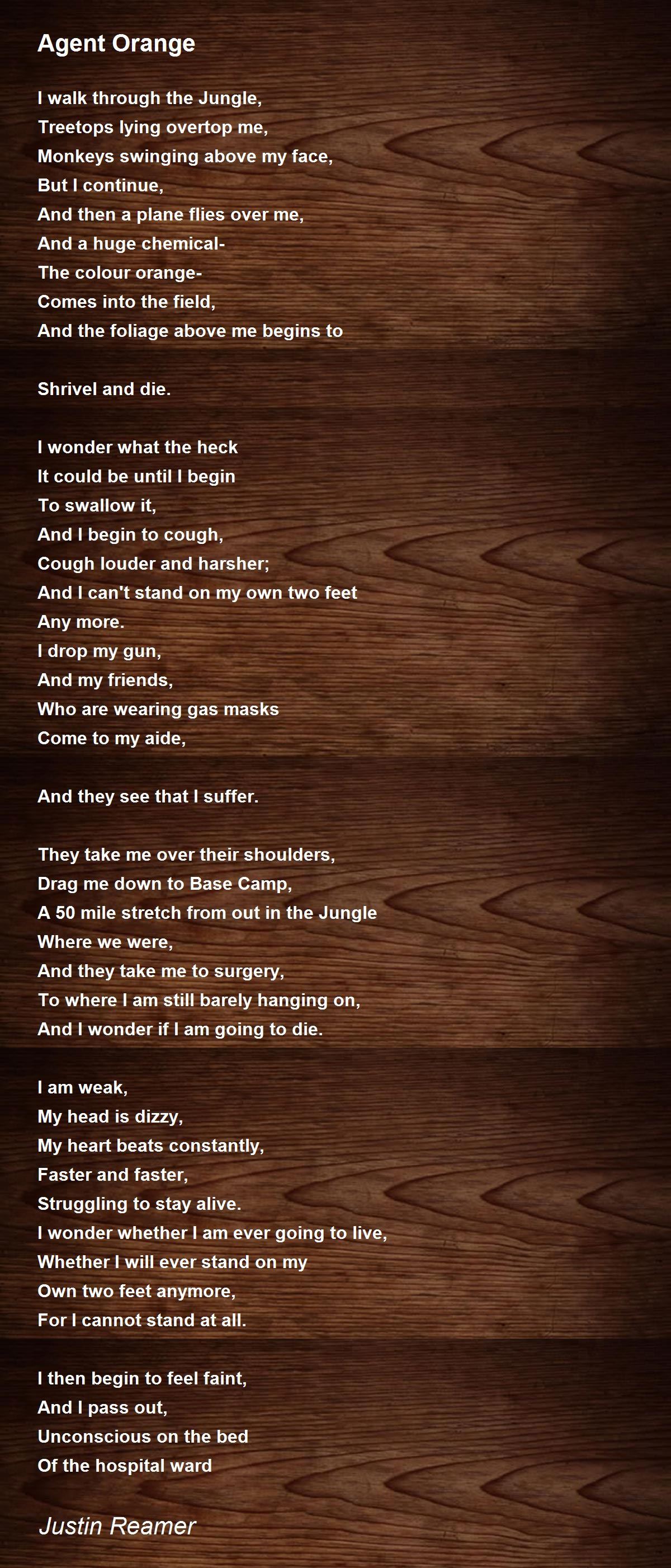 Agent Orange Agent Orange Poem by Justin Reamer