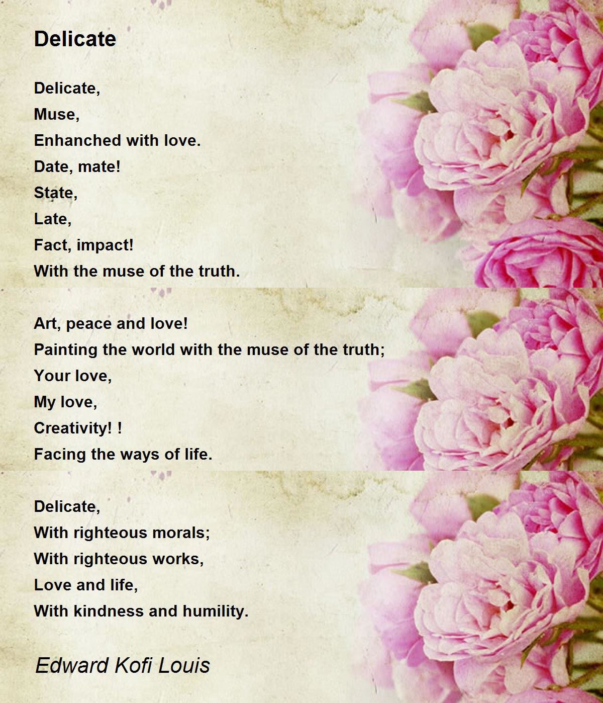 Delicate by Edward Kofi Louis Delicate Poem